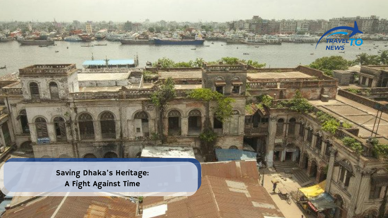 Dhaka's Heritage